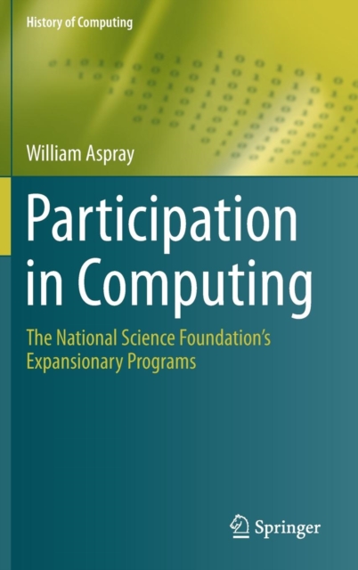 Participation in Computing : The National Science Foundation's Expansionary Programs, Hardback Book