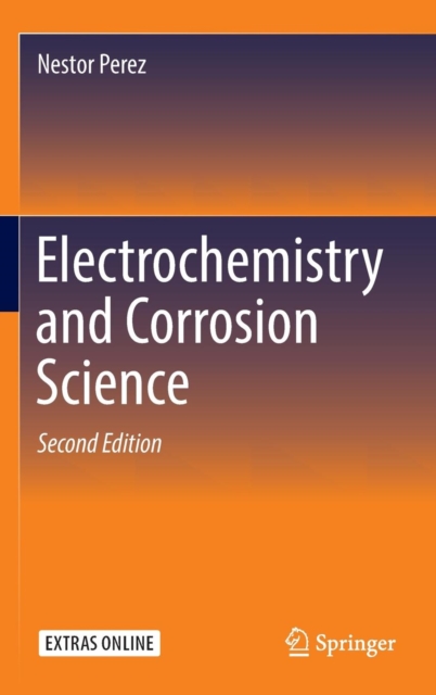 Electrochemistry and Corrosion Science, Hardback Book