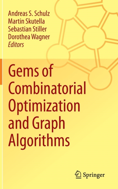 Gems of Combinatorial Optimization and Graph Algorithms, Hardback Book