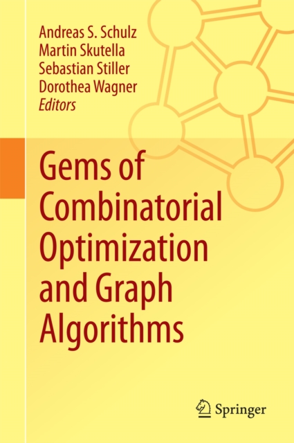 Gems of Combinatorial Optimization and Graph Algorithms, PDF eBook