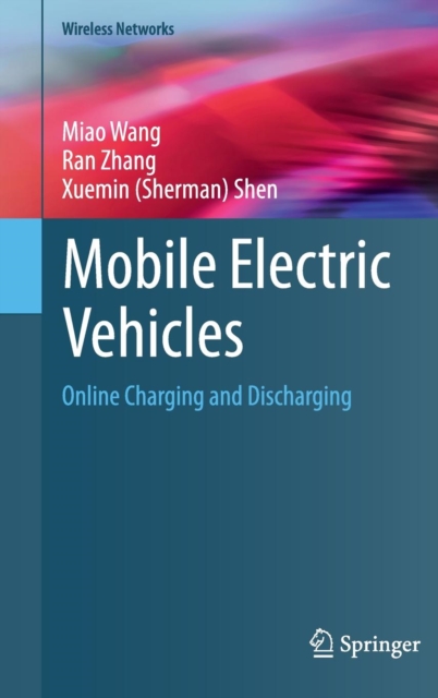 Mobile Electric Vehicles : Online Charging and Discharging, Hardback Book