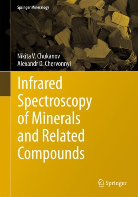 Infrared Spectroscopy of Minerals and Related Compounds, Hardback Book