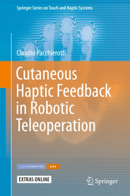 Cutaneous Haptic Feedback in Robotic Teleoperation, PDF eBook