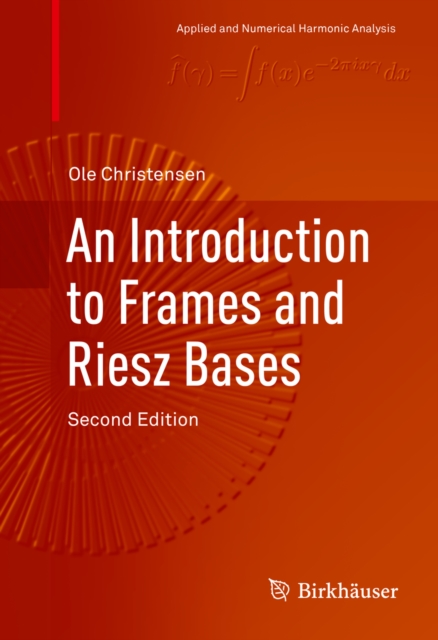 An Introduction to Frames and Riesz Bases, PDF eBook