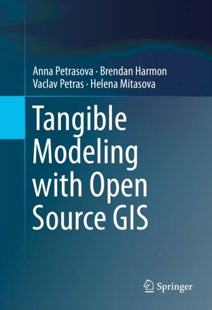 Tangible Modeling with Open Source GIS, PDF eBook