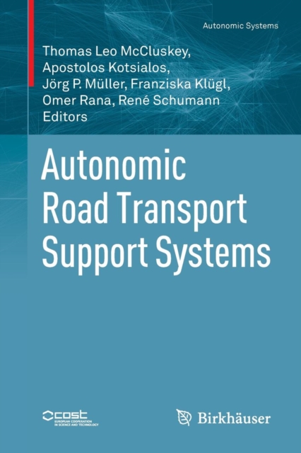 Autonomic Road Transport Support Systems, Paperback / softback Book