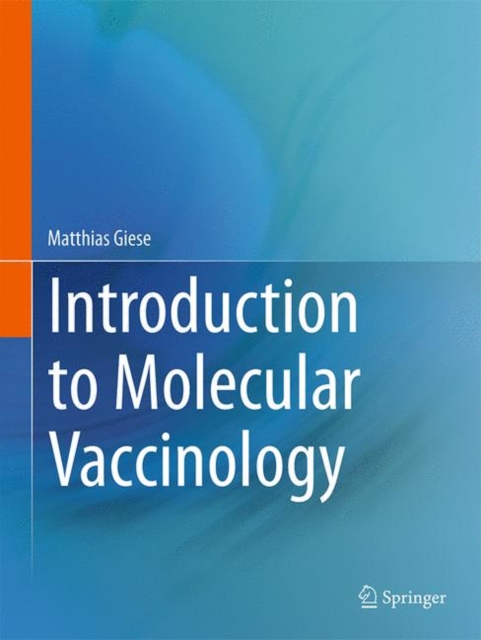 Introduction to Molecular Vaccinology, Paperback / softback Book