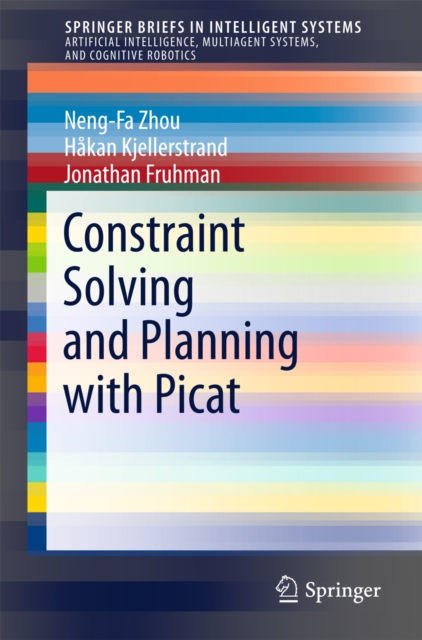 Constraint Solving and Planning with Picat, PDF eBook