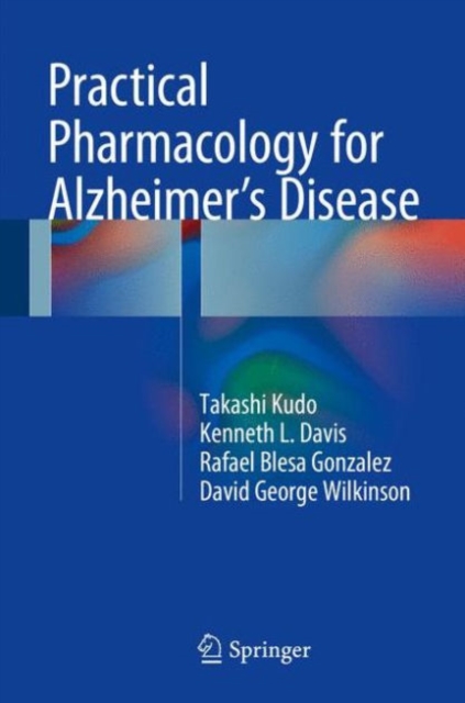 Practical Pharmacology for Alzheimer's Disease, Hardback Book