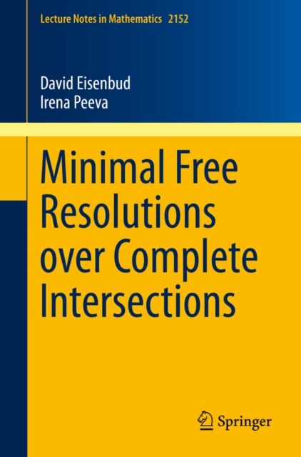 Minimal Free Resolutions over Complete Intersections, PDF eBook