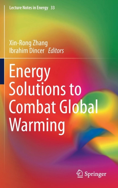 Energy Solutions to Combat Global Warming, Hardback Book