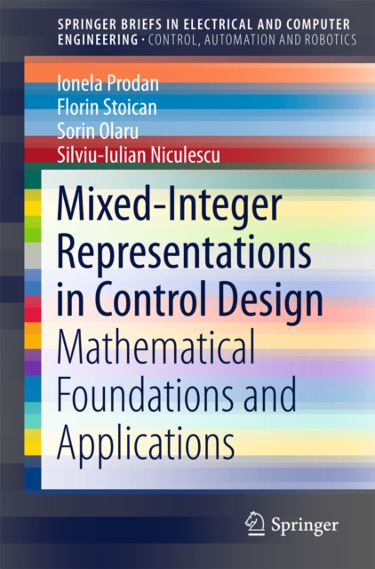 Mixed-Integer Representations in Control Design : Mathematical Foundations and Applications, PDF eBook