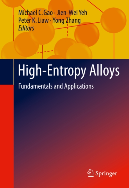High-Entropy Alloys : Fundamentals and Applications, PDF eBook