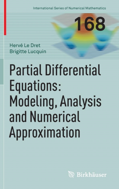 Partial Differential Equations: Modeling, Analysis and Numerical Approximation, Hardback Book