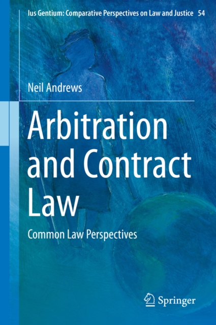 Arbitration and Contract Law : Common Law Perspectives, PDF eBook