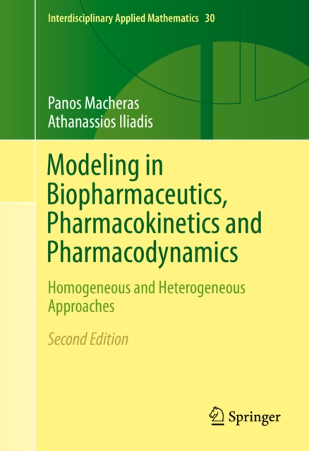 Modeling in Biopharmaceutics, Pharmacokinetics and Pharmacodynamics : Homogeneous and Heterogeneous Approaches, PDF eBook