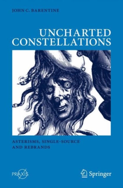 Uncharted Constellations : Asterisms, Single-Source and Rebrands, Paperback / softback Book