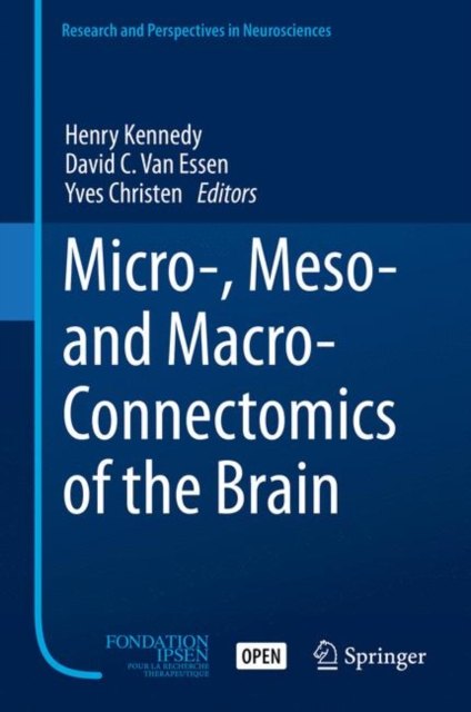 Micro-, Meso- and Macro-Connectomics of the Brain, Hardback Book