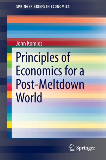 Principles of Economics for a Post-Meltdown World, Paperback / softback Book