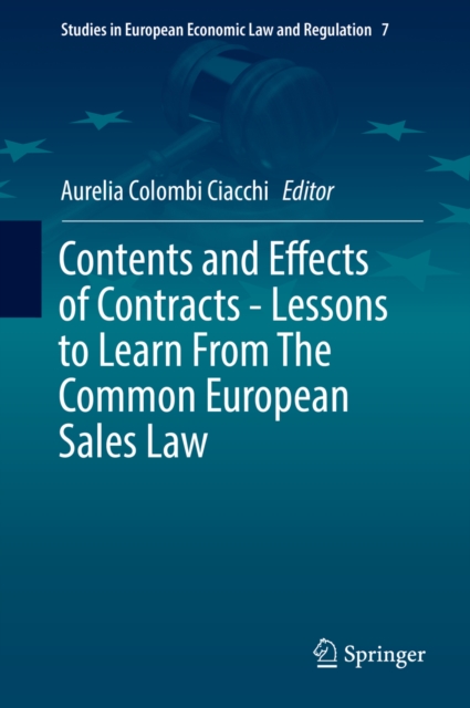 Contents and Effects of Contracts-Lessons to Learn From The Common European Sales Law, PDF eBook