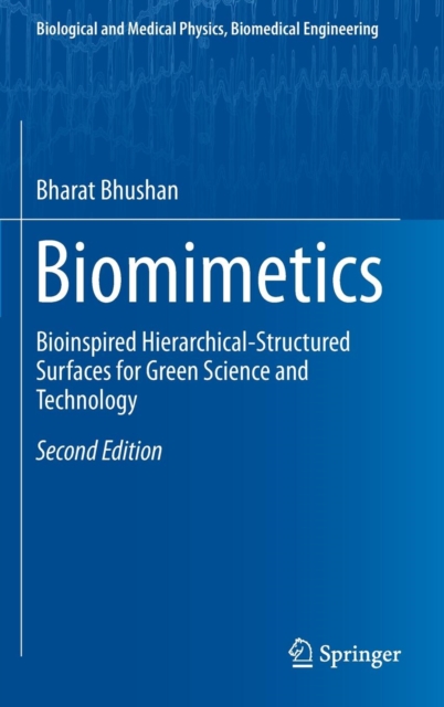 Biomimetics : Bioinspired Hierarchical-Structured Surfaces for Green Science and Technology, Hardback Book
