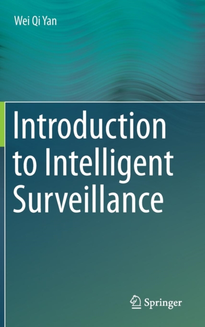 Introduction to Intelligent Surveillance, Hardback Book