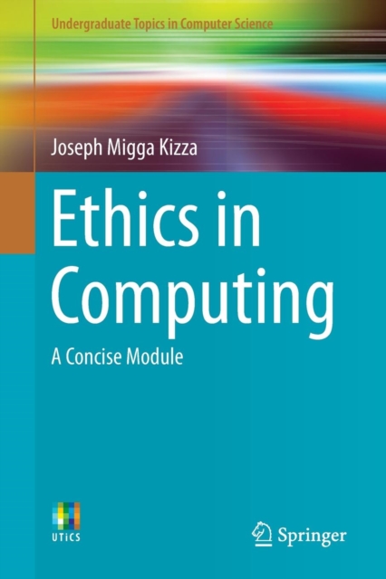 Ethics in Computing : A Concise Module, Paperback / softback Book