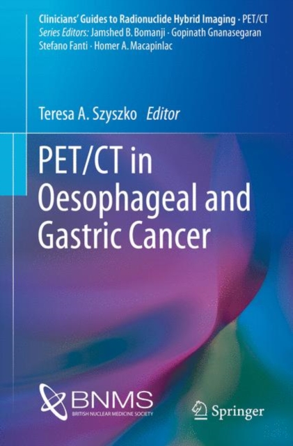 PET/CT in Oesophageal and Gastric Cancer, Paperback / softback Book