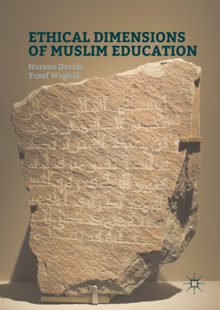 Ethical Dimensions of Muslim Education, PDF eBook
