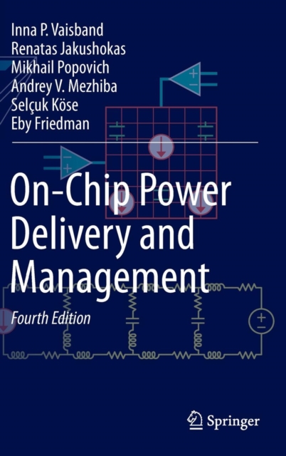 On-Chip Power Delivery and Management, Hardback Book