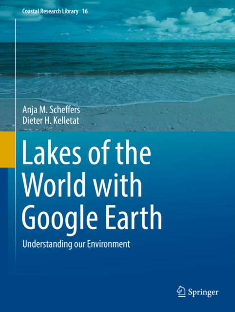 Lakes of the World with Google Earth : Understanding our Environment, PDF eBook