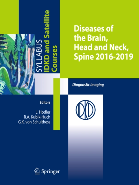 Diseases of the Brain, Head and Neck, Spine 2016-2019 : Diagnostic Imaging, PDF eBook