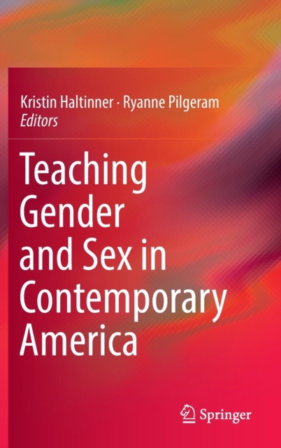 Teaching Gender and Sex in Contemporary America, Hardback Book