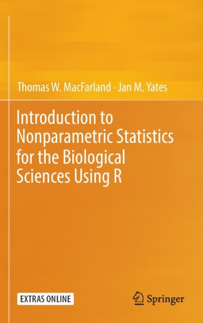 Introduction to Nonparametric Statistics for the Biological Sciences Using R, Hardback Book