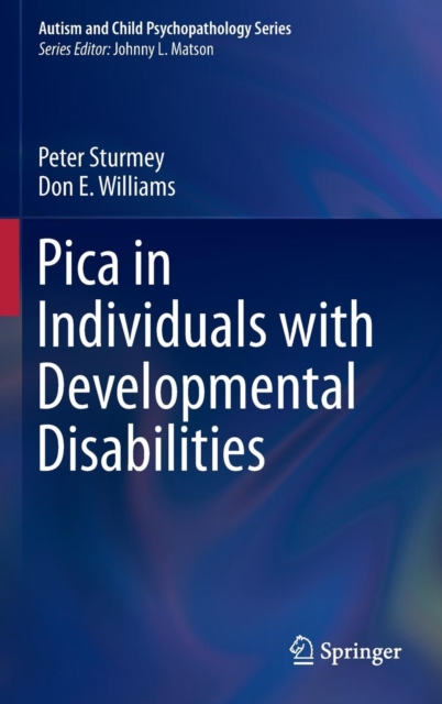 Pica in Individuals with Developmental Disabilities, Hardback Book
