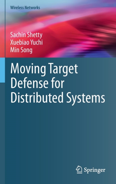 Moving Target Defense for Distributed Systems, Hardback Book