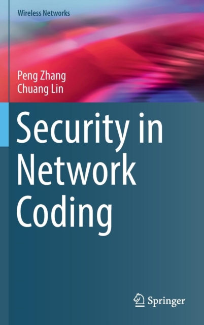 Security in Network Coding, Hardback Book