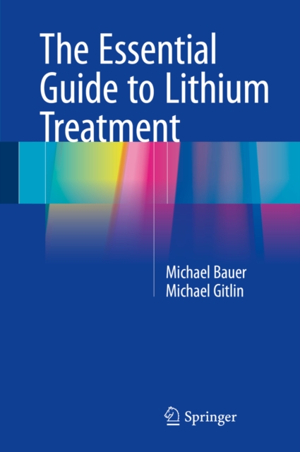 The Essential Guide to Lithium Treatment, PDF eBook