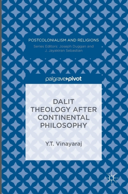 Dalit Theology after Continental Philosophy, Hardback Book