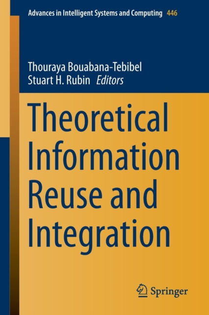 Theoretical Information Reuse and Integration, Paperback / softback Book