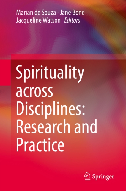 Spirituality across Disciplines: Research and Practice:, PDF eBook