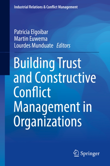 Building Trust and Constructive Conflict Management in Organizations, PDF eBook