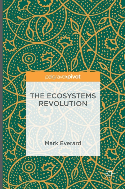 The Ecosystems Revolution, Hardback Book