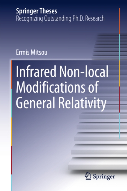 Infrared Non-local Modifications of General Relativity, PDF eBook