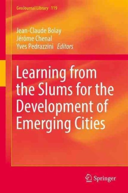 Learning from the Slums for the Development of Emerging Cities, Hardback Book