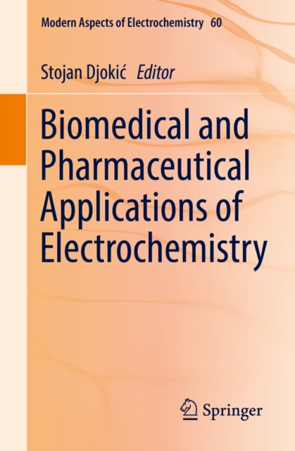 Biomedical and Pharmaceutical Applications of Electrochemistry, PDF eBook