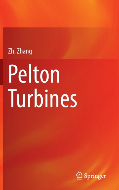 Pelton Turbines, Hardback Book