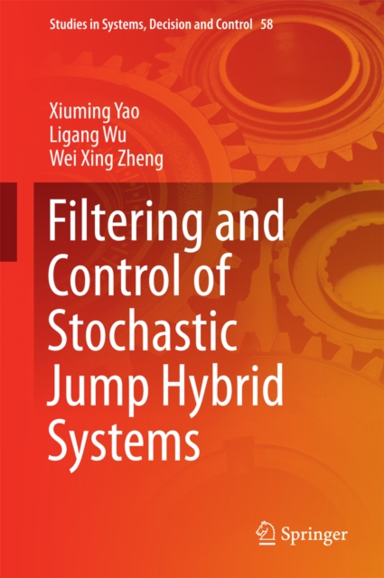 Filtering and Control of Stochastic Jump Hybrid Systems, PDF eBook