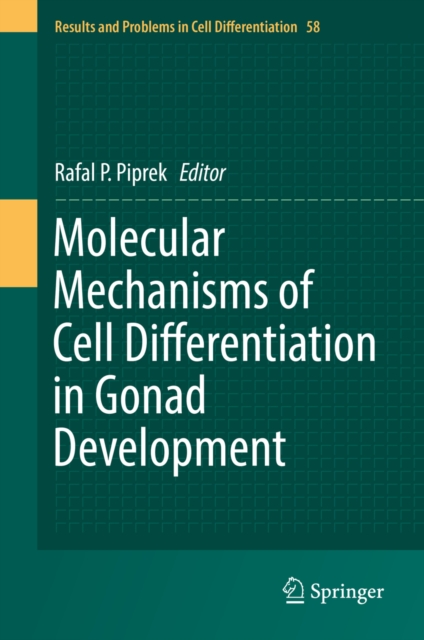 Molecular Mechanisms of Cell Differentiation in Gonad Development, PDF eBook