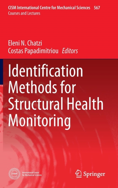 Identification Methods for Structural Health Monitoring, Hardback Book